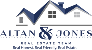 Altan & Jones Real Estate Team - Real Honest. Real Friendly. Real Estate.